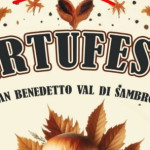 Domenica 27 ottobre 2024 appuntamento a San Benedetto Val di Sambro per la tartufesta